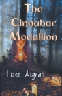 The Cinnabar Medallion By Lizet Algras Cover Image