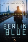Berlin Blue By Zbig Zbikowski, Tom Pinch (Translator) Cover Image