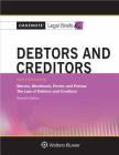 Casenote Legal Briefs for Debtors and Creditors, Keyed to Warren, Westbrook, Porter, and Pottow Cover Image