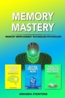 Memory Mastery: Memory Improvement Techniques Psychology By Amanda Stentons Cover Image