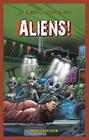 Aliens! (JR. Graphic Monster Stories) By Mark Cheatham Cover Image