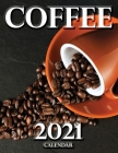 Coffee 2021 Calendar Cover Image