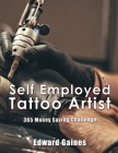 Self Employed Tattoo Artist: 365 Money Saving Challenge Cover Image