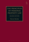 The Principles of Personal Property Law By Duncan Sheehan Cover Image