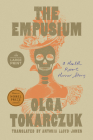 The Empusium: A Health Resort Horror Story By Olga Tokarczuk, Antonia Lloyd-Jones (Translated by) Cover Image