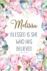 Melissa: Blessed Is She Who Has Believed -Luke 1:45(asv): Personalized Christian Notebook for Women By Grace 4. Me Books Cover Image