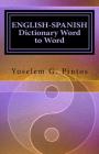 ENGLISH-SPANISH Dictionary-Word to Word Cover Image