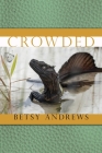 Crowded By Betsy Andrews Cover Image