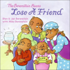 The Berenstain Bears Lose a Friend (Berenstain Bears (8x8)) Cover Image