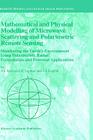 Mathematical and Physical Modelling of Microwave Scattering and Polarimetric Remote Sensing: Monitoring the Earth's Environment Using Polarimetric Rad (Remote Sensing and Digital Image Processing #3) By A. I. Kozlov, L. P. Ligthart, A. I. Logvin Cover Image