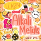 Learn about Alkali Metals with Bearific(R) Cover Image