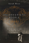 Inconvenient People: Lunacy, Liberty and the Mad-Doctors in England Cover Image
