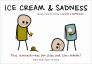 Ice Cream & Sadness: More Comics from Cyanide & Happiness By Kris Wilson, Matt Melvin, Rob Denbleyker, Dave McElfatric Cover Image