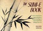 The Sumi-E Book By Yolanda Mayhall Cover Image