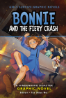 Bonnie and the Fiery Crash: A Hindenburg Disaster Graphic Novel Cover Image