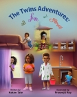 The Twins Adventures: All fun and games! By Hakim Tate, Tinisha Elie (Editor) Cover Image