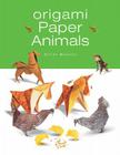 Origami Paper Animals By Didier Boursin Cover Image
