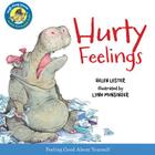 Hurty Feelings (Laugh-Along Lessons) By Helen Lester, Lynn Munsinger (Illustrator) Cover Image