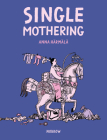 Single Mothering By Anna Härmälä Cover Image