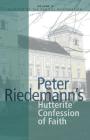 Peter Riedemann's Hutterite Confession of Faith (Classics of the Radical Reformation #9) By John Friesen (Translator) Cover Image