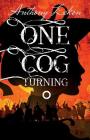 One Cog Turning By Anthony Laken Cover Image