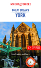 Insight Guides Great Breaks York (Travel Guide with Free Ebook) (Insight Great Breaks) By Insight Guides Cover Image