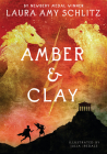 Amber and Clay By Laura Amy Schlitz, Julia Iredale (Illustrator) Cover Image