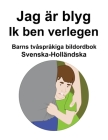 Svenska-Holländska Jag är blyg / Ik ben verlegen Barns tvåspråkiga bildordbok Cover Image
