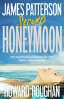 Second Honeymoon By James Patterson, Howard Roughan Cover Image