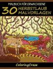 Malbuch für Erwachsene: 30 Herbstlaub Malvorlagen By Coloringcraze Cover Image