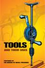 Tools and Their Uses (Dover Books for the Handyman) Cover Image