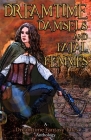 Dreamtime Damsels & Fatal Femmes: A Dreamtime Fantasy Tales Anthology By Nils Visser (Editor), Jaq D. Hawkins (Editor), Guy Donovan (Editor) Cover Image