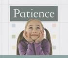 Patience (Values to Live by) By Cynthia Amoroso Cover Image