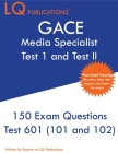 GACE Media Specialist: 150 GACE 601 (GACE 101 and 102) Exam Questions - 2020 Exam Questions - Free Online Tutoring Cover Image