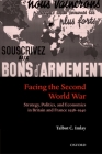 Facing the Second World War: Strategy, Politics, and Economics in Britain and France 1938-1940 By Talbot C. Imlay Cover Image