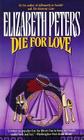 Die for Love (Jacqueline Kirby Mysteries) Cover Image