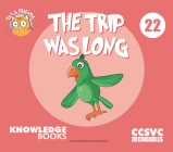 The Trip Was Long: Book 22 By William Ricketts, Dean Maynard (Illustrator) Cover Image