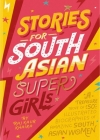 Stories for South Asian Supergirls By Raj Kaur Khaira Cover Image