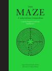 The Maze: A Labyrinthine Compendium By Thibaud Herem (Illustrator), Kendra Wilson, Angus Hyland Cover Image