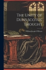 The Unity of Duns Scotus' Thought By William Joseph O'Meara Cover Image