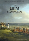 The Ulm Campaign 1805: The Special Campaign Series Cover Image