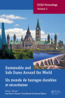 Sustainable and Safe Dams Around the World / Un Monde de Barrages Durables Et Sécuritaires: Proceedings of the Icold 2019 Symposium, (Icold 2019), Jun Cover Image