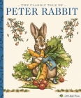 The Classic Tale of Peter Rabbit: A Little Apple Classic (Little Apple Books) By Charles Santore (Illustrator), Beatrix Potter Cover Image