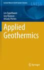 Applied Geothermics (Lecture Notes in Earth System Sciences) By Lev Eppelbaum, Izzy Kutasov, Arkady Pilchin Cover Image