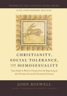 Christianity, Social Tolerance, and Homosexuality: Gay People in Western Europe from the Beginning of the Christian Era to the Fourteenth Century By John Boswell, Mark D. Jordan (Foreword by) Cover Image