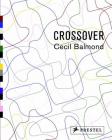 Crossover By Cecil Balmond Cover Image
