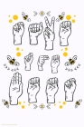 Save The Bees Sign Language: Garden & Animals Composition Book Cover Image