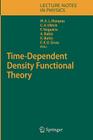 Time-Dependent Density Functional Theory (Lecture Notes in Physics #706) By Miguel A. L. Marques (Editor), Carsten A. Ullrich (Editor), Fernando Nogueira (Editor) Cover Image