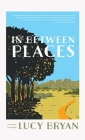 In Between Places By Lucy Bryan Cover Image
