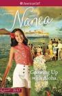 Growing Up with Aloha: A Nanea Classic 1 By Kirby Larson, Juliana Kolesova (Illustrator) Cover Image